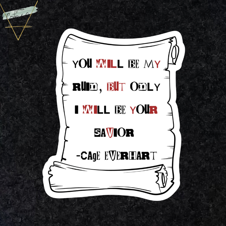 You Will Be My Ruin Licensed Sticker