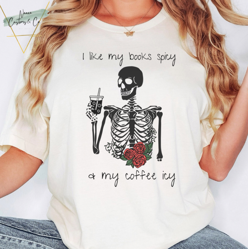 I Like My Books Spicy and Coffee Icy Tee